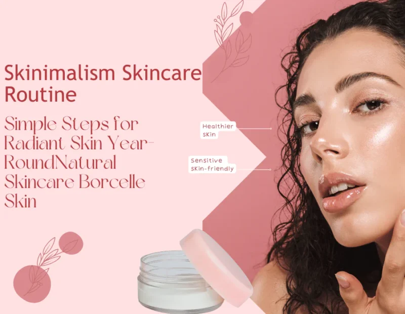 Skinimalism Skincare Routine