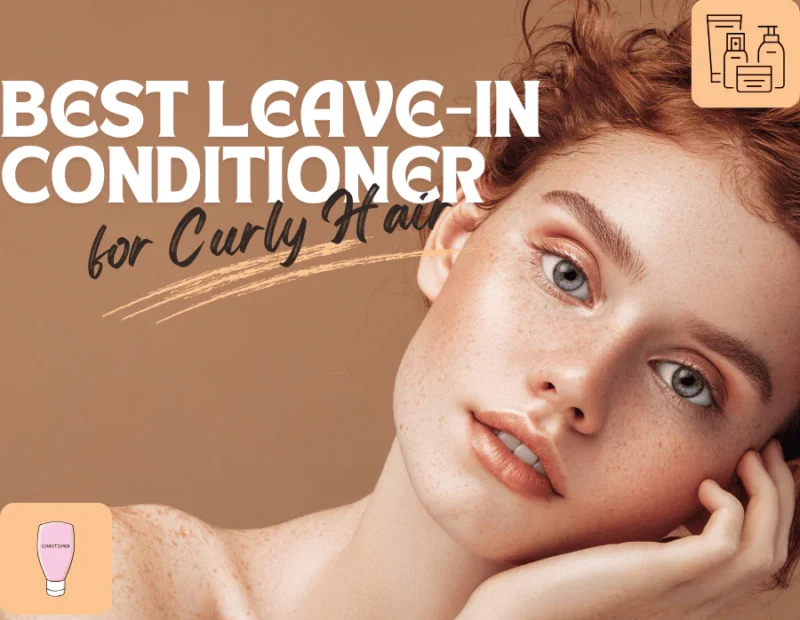 Best Leave In Conditioner for Curly Hair