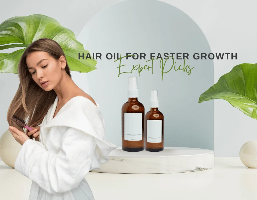 Hair Oil for Faster Growth: Nature’s Secret to Strong, Healthy, and Beautiful Hair